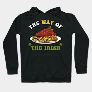 The Way Of The Irish Hoodie